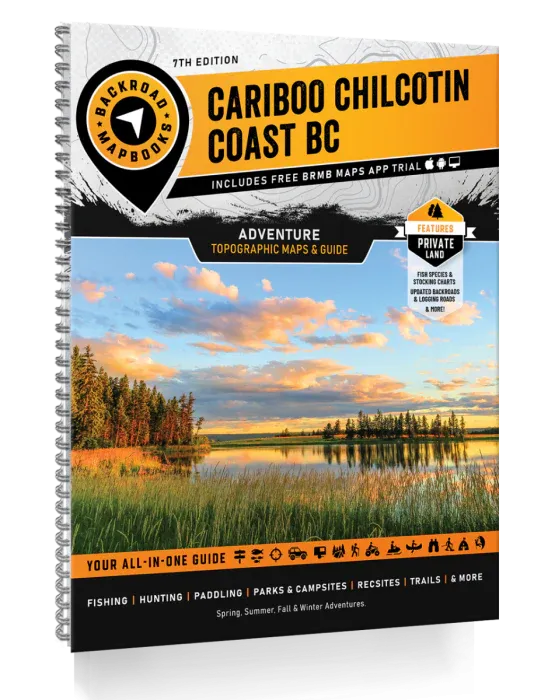 Cariboo Chilcotin Coast BC Backroad Mapbook 7th Edition – Survival Navigation Tool