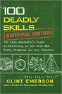 100 Deadly Skills: Survival Edition Book Cover – Navy SEAL Guide
