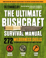 Ultimate Bushcraft Survival Manual Outdoor Life Hand Book