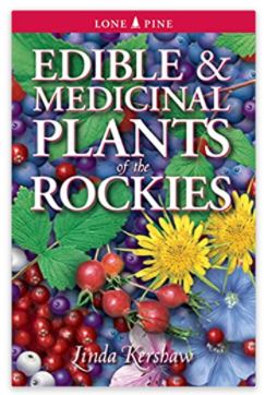 Edible and Medicinal Plants of The Rockies Book