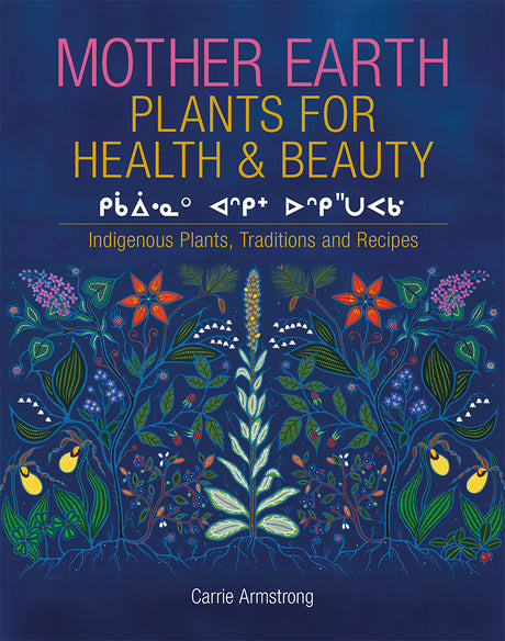 Mother Earth Plants for Health & Beauty Book