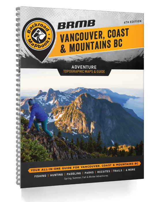 BRMB Vancouver Coast & Mountains BC Backroad Mapbooks- 6th Edition