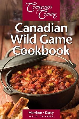Canadian Wild Game Cookbook Book
